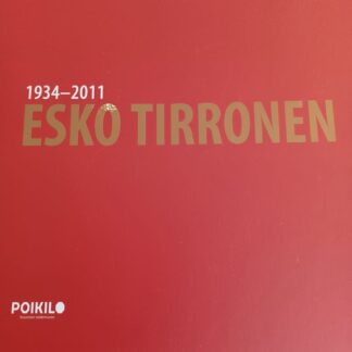 1934 - 2011 Esko Tirronen, ikuisesti muistoissa (431823)